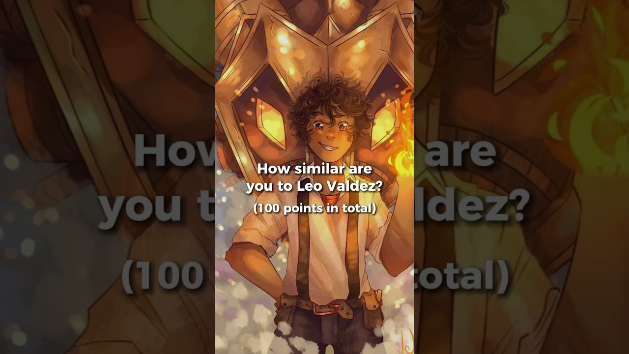 How similar are you to Leo Valdez? 