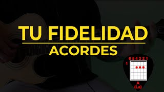 Video thumbnail of "Tu Fidelidad - Marcos Witt. Acordes"