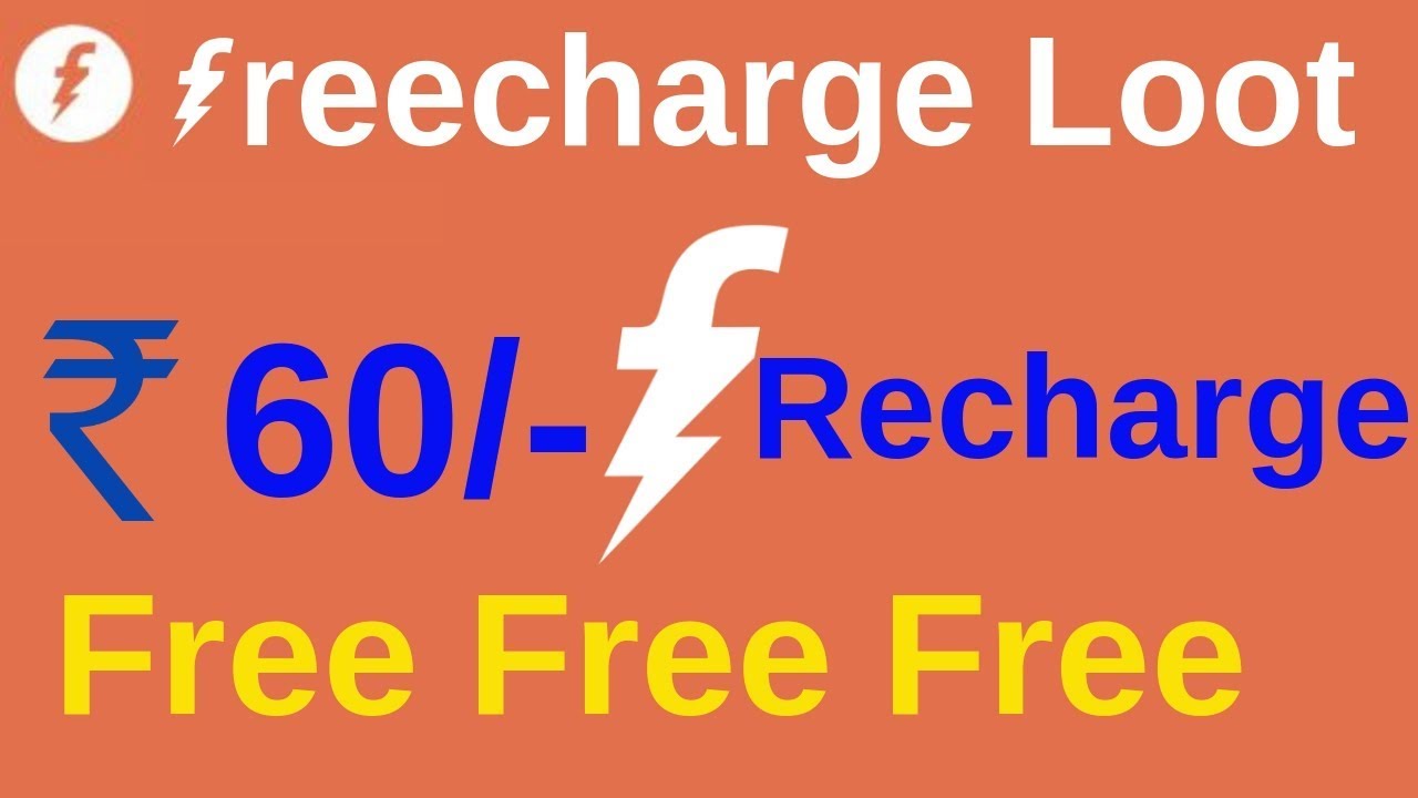 Freecharge app Loot Get Free Rs.60/-