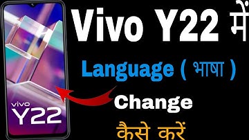 Vivo y22 me language kaise change kare । how to change language in vivo y22 । Vivo y22 bhasha badale