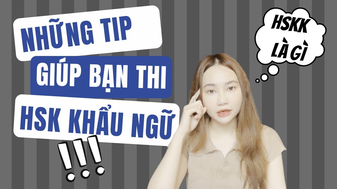 TRỞ LẠI CÙNG MỘT SỐ MẸO HAY GIÚP BẠN THI TỐT HSKK ( HSK KHẨU NGỮ 汉语水平口语考试 ) -   Cas Chinese