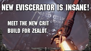 ULTIMATE Crit Eviscerator Zealot | Darktide Auric Damnation Build Guide