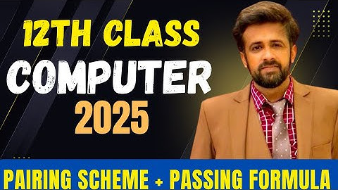 2nd year computer pairing scheme 2025 - 12 class computer pairing scheme 2025 - Passing formula