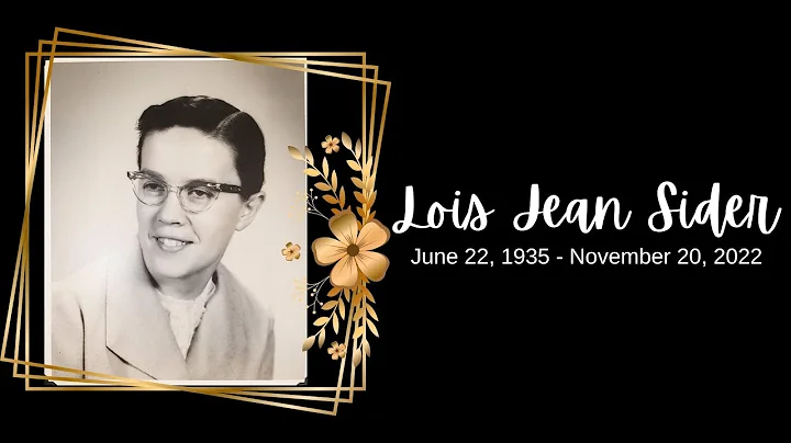 Celebration of Life - Lois Jean Sider