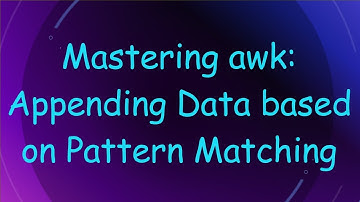 Mastering awk: Appending Data based on Pattern Matching