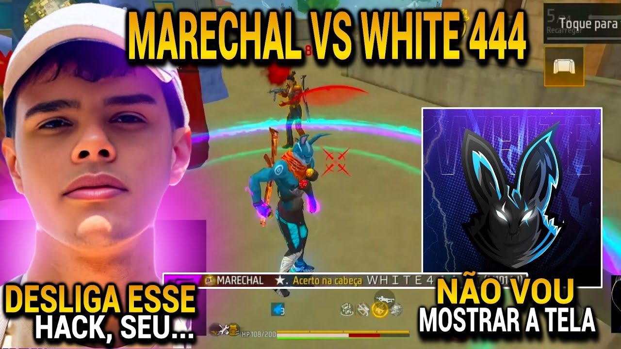 MARECHAL VS WHITE 444 FF O X1 MAIS ESPERADO DA ATUALIDADE, SÓ QUE UM ATIVOU O HACK…