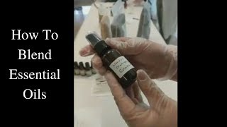 How To Blend Essential Oils