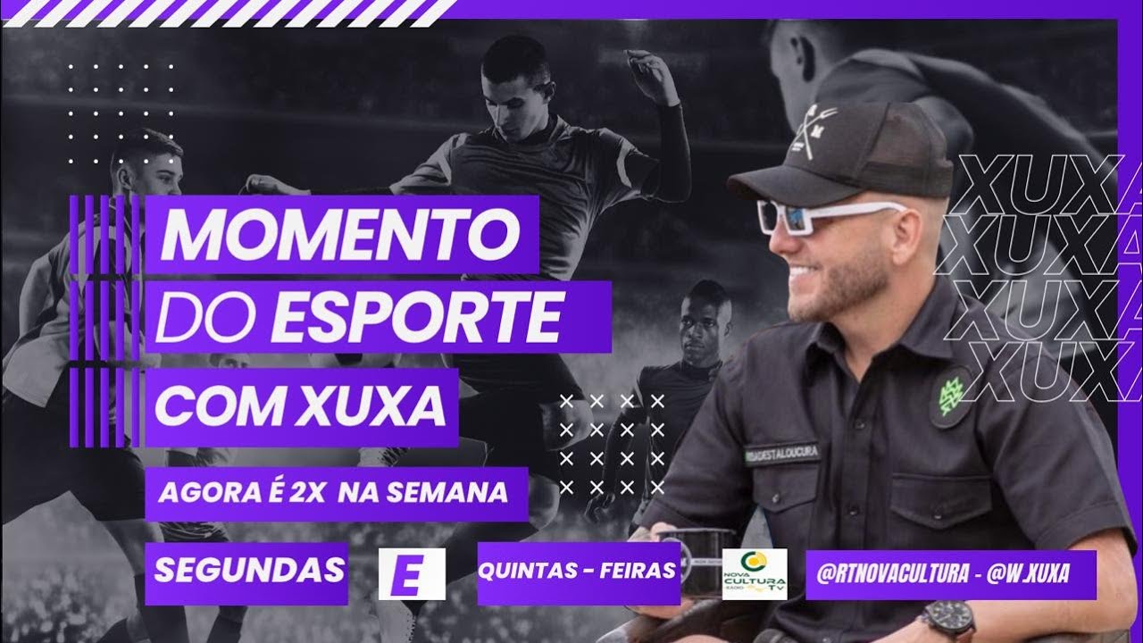 AO VIVO - 06/05 "MOMENTO DO ESPORTE" COM W. XUXA