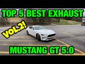 Top 5 BEST EXHAUST Set Ups for Ford Mustang GT 5.0L COYOTE V8 (Vol.2)!