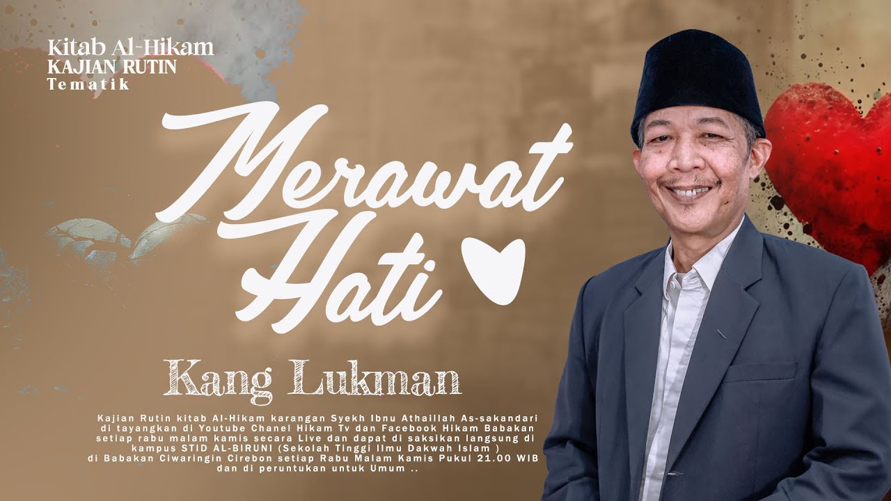 KAJIAN KITAB AL-HIKAM – MERAWAT HATI |