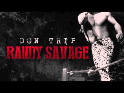 don trip randy savage