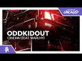 OddKidOut - CINEMA (feat. Marlhy) [Monstercat Release]
