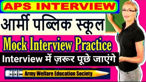 APS Teacher Interview | Army welfare education society | Army public school | PD Classes
