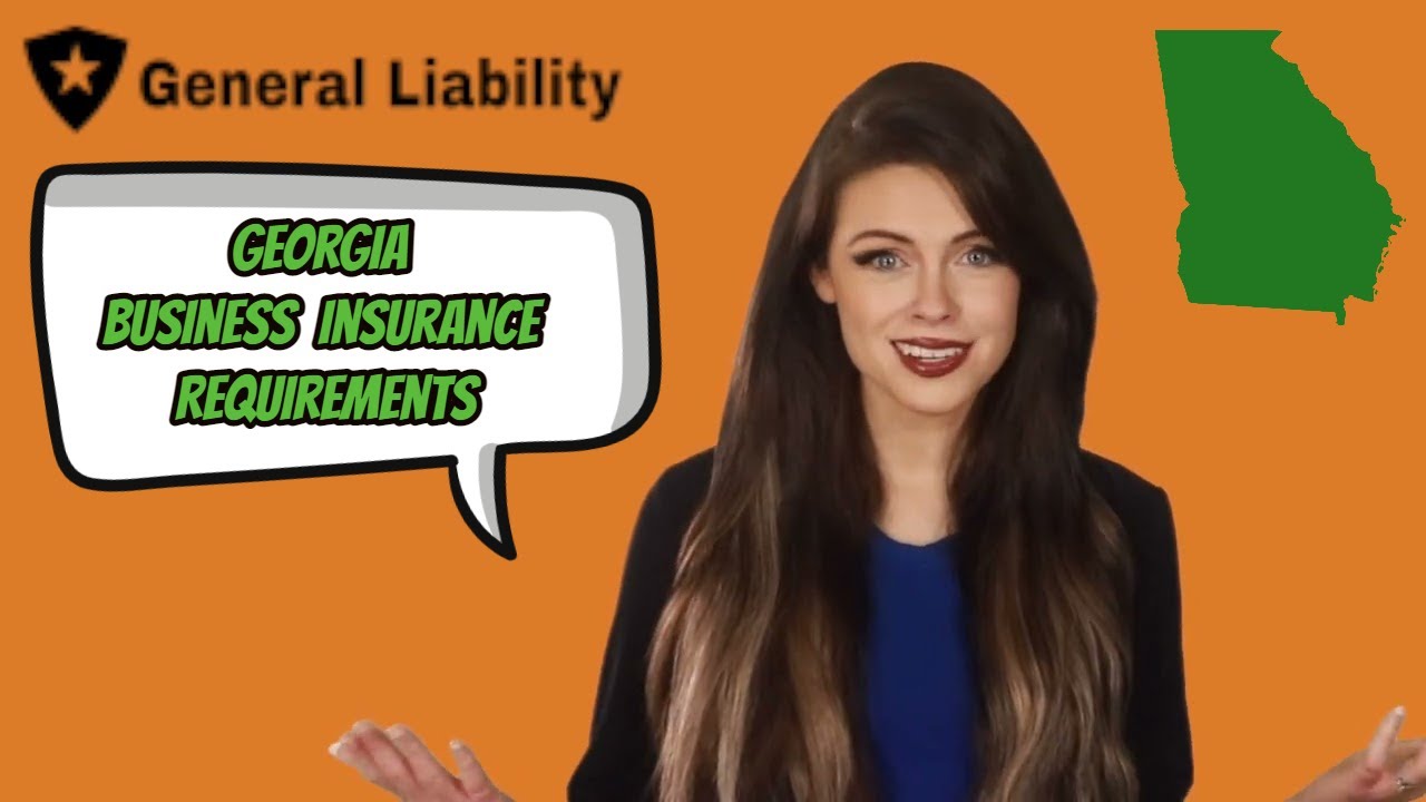 Who Took Over Life Of Georgia Insurance Company Georgia Business Insurance Requirements & Cost - YouTube
