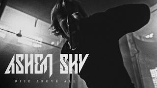 ASHEN SKY - Rise Above All (Official Music Video)