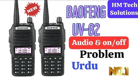 Baofeng UV82 audio & on/off problem/ how to repair baofeng radio/ham radio equipment/ amateur radio