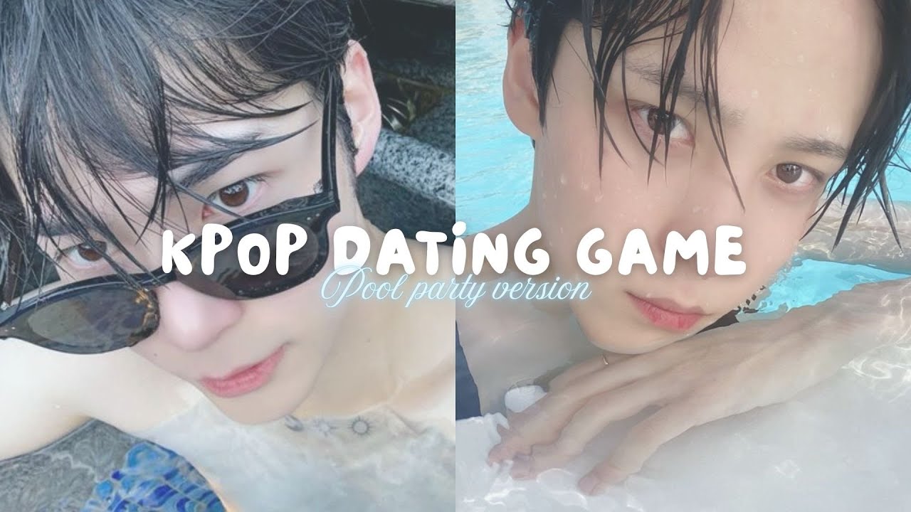 KPOP DATING GAME - POOL PARTY VERSION
