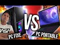 Pc portable gamer vs  pc gamer fixe 