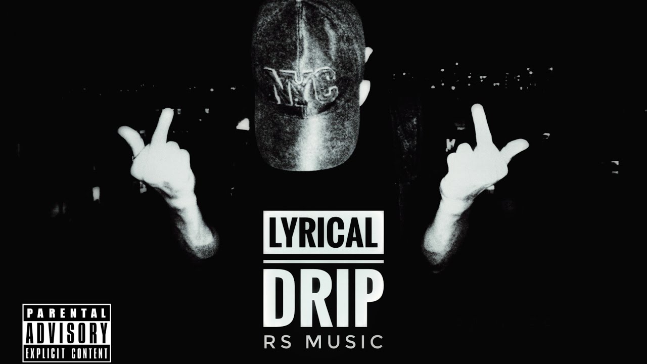 LYRICAL DRIP ( OFFICIAL VIDEO ) { IMPROVE EP ) RS MUSIC YouTube