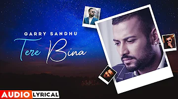 Tere Bina (Lyrical) | Harrdy Sandhu | Latest Punjabi Songs 2022 | Speed Records