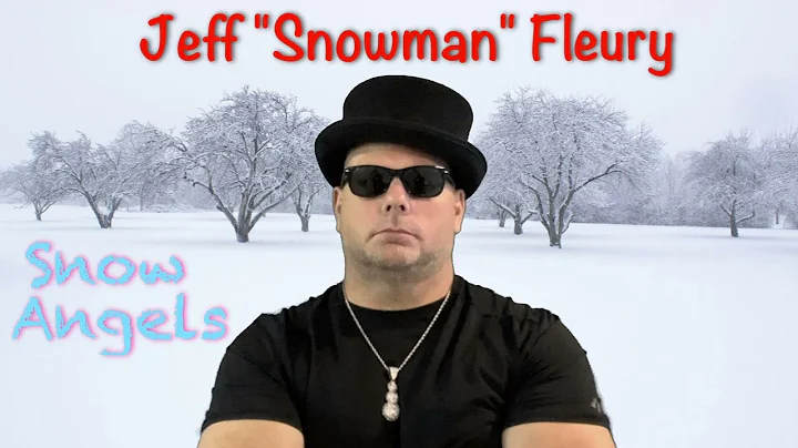 Jeff "Snowman" Fleury - Snow Angels