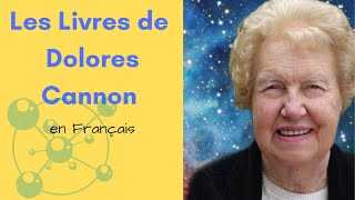 018 - Les livres de Dolores Cannon