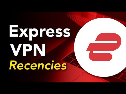 ExpressVPN : Recencies