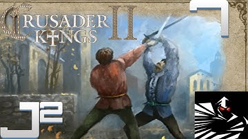Crusader Kings 2 Multiplayer w/GrimithR - Part 7 Gameplay