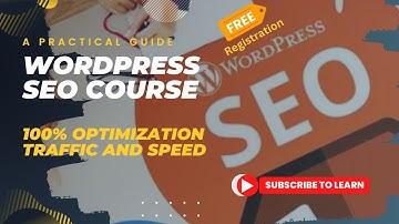 WordPress SEO Complete Course - WordPress Website Search Engine Optimization | 7 Days Learning Steps