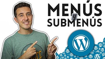 Cómo Crear MENÚs y SubMENÚs en Wordpress (2022) 💻