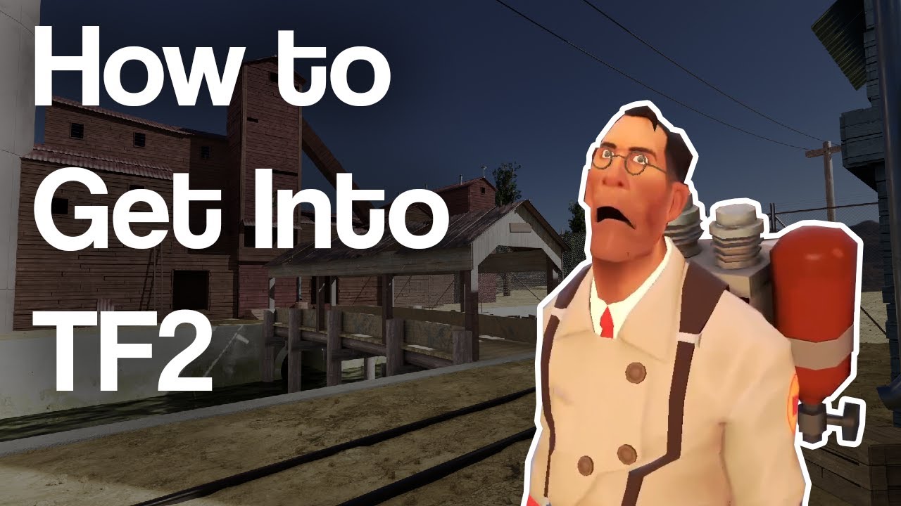 How to Enjoy Team Fortress 2 - YouTube