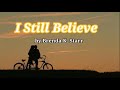 I still believe by by Brenda K. Starr Lyrics (HQ)