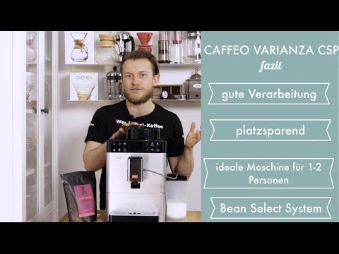 Melitta Caffeo Varianza CSP Testbericht