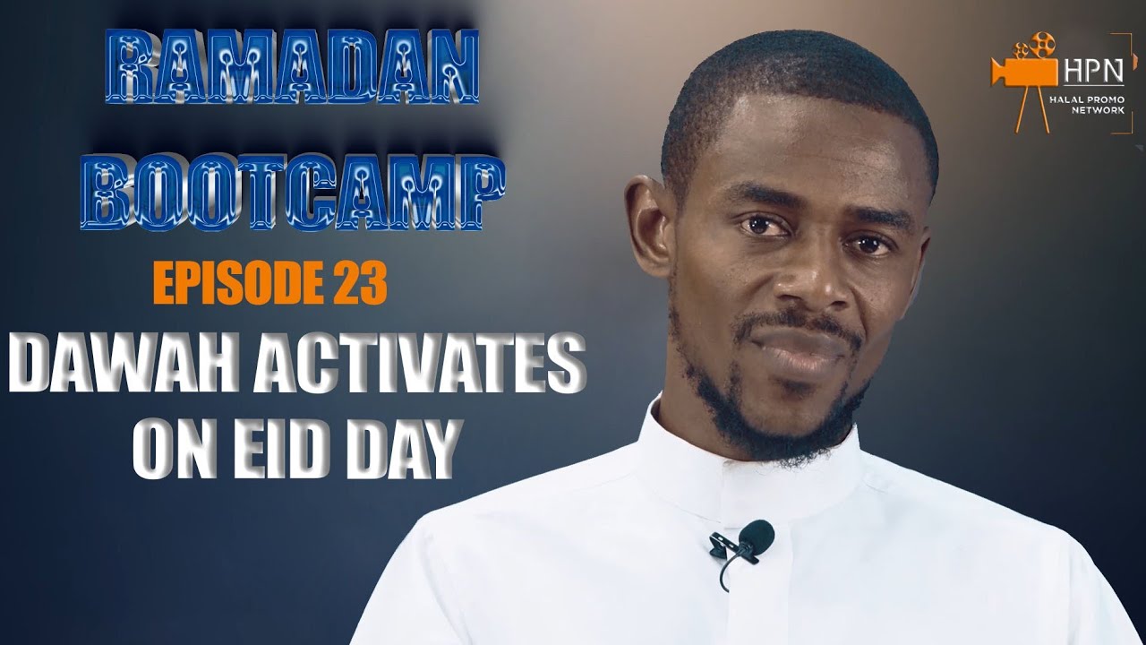 Dawah Activates on Eid Day| Ramadan Bootcamp Episode 23 | With Imam ...