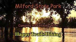 Milford State Park: Camping and Hiking with Happy Trails Hiking
