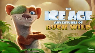 The Ice Age Adventures of Buck Wild | Download Link In Description