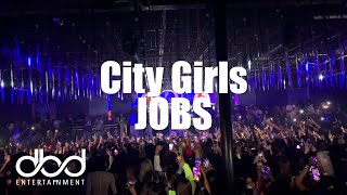 City Girls - Jobs (LIVE)