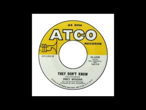 Percy Wiggins - They Don't Know
