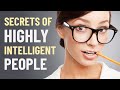 8 Secrets of Highly Intelligent People