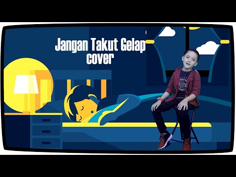Jangan Takut Gelap (Tasya feat Duta Sheila on 7) Cover