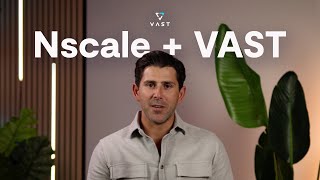 Nscale Vast Delivering A Global Ai Fabric