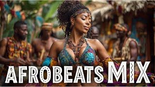 Afrobeats Mix 2026  African Naija Energy