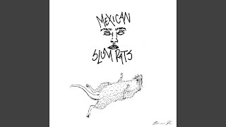 Video thumbnail of "Mexican Slum Rats - Shoot the Shit"