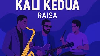 Kali Kedua  Raisa cover Jazz musikindonesia musik lagu coverlagu bestlagupopindonesia 