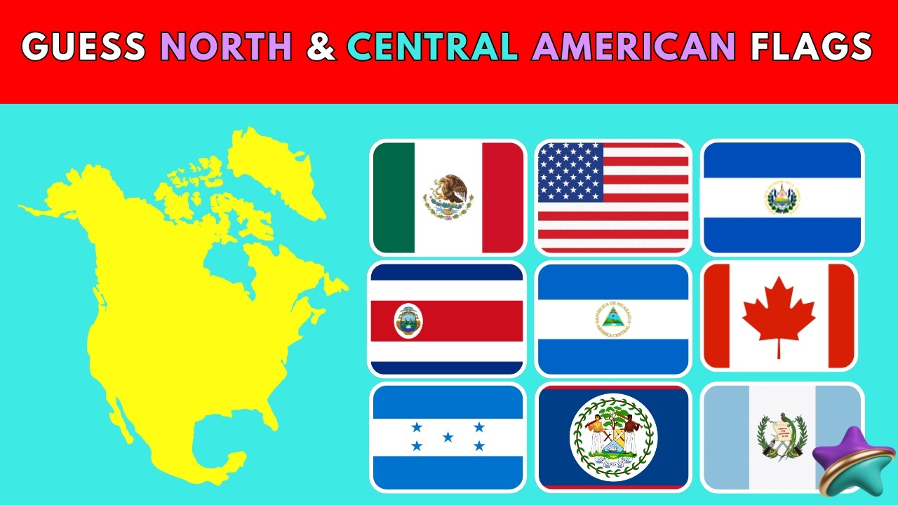 Guess The North American Flags | Flag Quiz