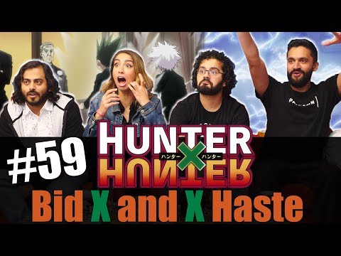 Hunter x Hunter - Episode 59 Bid x and x Haste - Reaction!