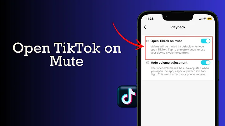 How to Open TikTok on Mute I Mute TikTok Videos When You Open The App