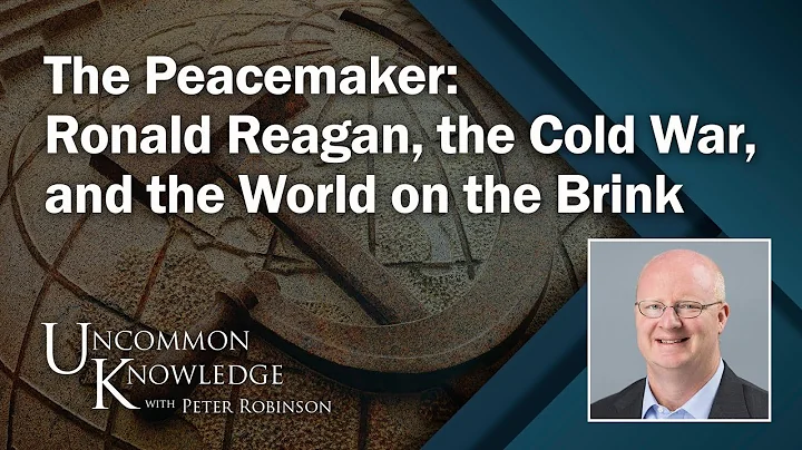 The Peacemaker: Ronald Reagan, the Cold War, and t...
