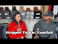 Dating a Stripper Advice w/ Yamilah