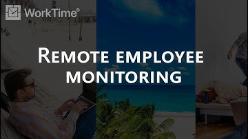 WorkTime remote employee monitoring